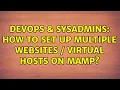DevOps SysAdmins How to set up multiple websites virtual hosts on MAMP