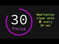 Download Lagu Meditation Timer with Bell Every 30 Seconds 🔔