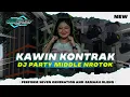 Download Lagu DJ PARTY || KAWIN KONTRAK || STYLE MIDDEL NROTOK | BY WSD PROJECT