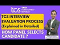 TCS Interview How Panel Selects Candidates in Interview I Detailed Process explained by Ex TCS HR