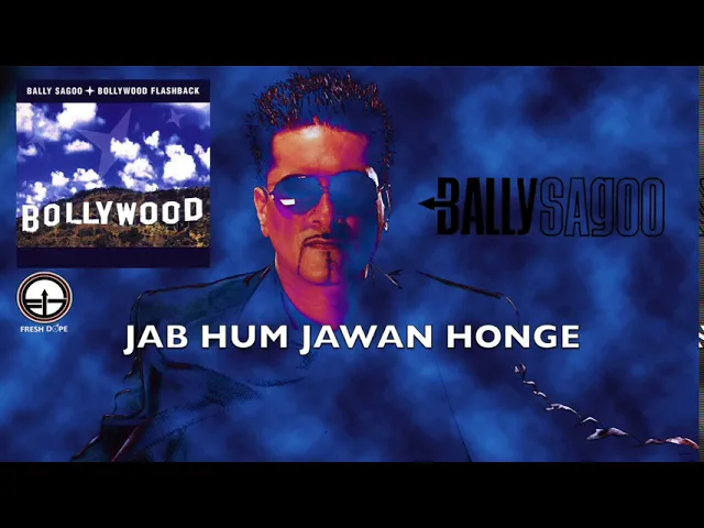 Download MP3 Jab Hum Jawan Honge |  Bally Sagoo