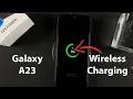 How To Add Wireless Charging On Samsung Galaxy A23