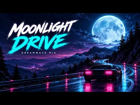 Best Synthwave Mix 2026 🌆 Dreamwave Playlist | Midnight Highway
