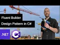 Fluent Builder Design Pattern in C