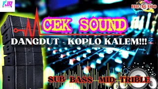 Download CEK SOUND KALEM DANGDUT-KOPLO // ORGEN TUNGGAL Nyesss‼️ MP3