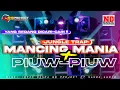 Download Lagu Lagu Nanda Audio Jember Mancing Mania PIUW PIUW Vt Risky Irvan Nanda