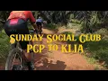 Sunday Social Club | Gravel PCP to KLIA