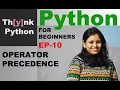 Operator Precedence in Python Episode-10