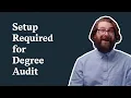 Setup Required for Degree Audit