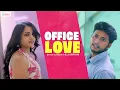 Download Lagu Office Love | Mathan Prathap, Ramya Vijayan | FilterCopy Enga Area