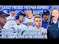 MORE FREDDIE FREEMAN RUMORS Dodgers Offer to Freeman Down to Blue Jays Leading