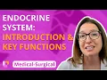 Endocrine Introduction Key functions - Medical-Surgical