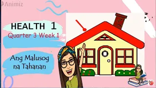 health 1 quarter 3 week 1 ang malusog na tahanan grade 1 free ppt