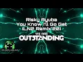 Download Lagu Risky Ayuba - You Know I'll Go Get (Ln2 Remix'20)