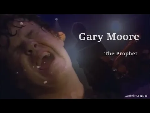 Download MP3 Gary Moore - The Prophet (Audio Original) ; Video HD