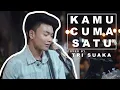 Download Lagu NAIF -  KAMU CUMA SATU (LIRIK) LIVE AKUSTIK COVER BY TRI SUAKA