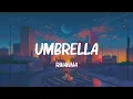 Lagu Umbrella - Rihanna (Lyrics) Bruno Mars, Rihanna,... MIX