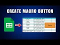 How To Assign Macro To Button In Google Sheets 2026