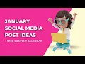 January Social Media Post Ideas Free Content Calendar