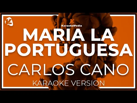 Download MP3 Carlos Cano - Maria La Portuguesa LETRA (INSTRUMENTAL KARAOKE) ISRC: ES54I0324423