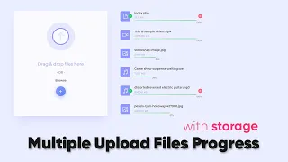 Multiple Upload File Progress Bar with Storage HTML CSS Javascript