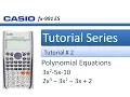 How to solve Polynomial equaions in Casio fx 991ES calcualtor Tutorial 2