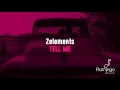 Tell Me - 2Elements