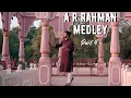 Download Lagu AR Rahman Medley (2025) | 90s Classics | Syed Subahan | M.S.Jones Rupert | Subash