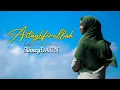 Lagu Astaghfirullah Accoustic Version - NancyDAUN | Video Lirik