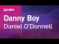 Danny Boy - Daniel O Donnell Karaoke Version KaraFun