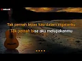Download Lagu ILUSI TAK BERTEPI - HIJAU DAUN // KARAOKE AKUSTIK ( NADA RENDAH COWOK ) 