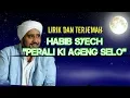 Download Lagu Habib syech terbaru - Pepali ki Ageng selo (Lirik dan terjemah)