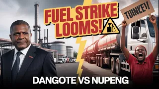 dangote vs nupeng fuel loading strike looms what this means for nigeria s oil sector