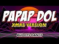 Lagu PAPAP DOL XMAS ( KRZ BUDOTS )