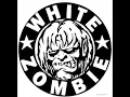 White Zombie  Soul Crusher