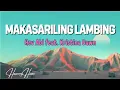 Download Lagu MAKASARILING LAMBING [Lyrics] -  HEV ABI ft. KRISTINA DAWN