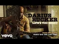 Darius Rucker - Life s Too Short