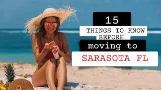 Must-know Tips Before Relocating To Sarasota Fl 15 Key Things To Keep In Mind