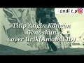 Download Lagu Titip angin kangen-Genoskun(Official lyric video ID)