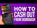 How to Cash Out from DoorDash Simple Steps
