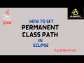 How to set Permanent Class Path in Eclipse IDE for JDBC programs
