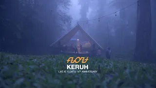 Download Float - Keruh (Live at Float's 14th Anniversary) MP3