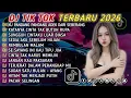 Lagu DJ TIKTOK TERBARU 2026 || DJ CINTA DARI SEBERANG 🎵 DJ KATANYA CINTA TAK BUTUH RUPA 🎵 FULL ALBUM❗❗