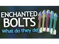 ENCHANTED BOLTS Effects Uses