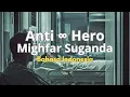 Download Lagu Anti ∞ Hero - Mighfar Suganda (Bahasa Indonesia) Cover Zeinn