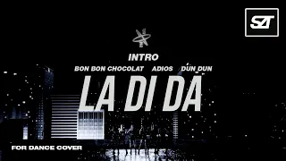 Download EVERGLOW • Intro (Bon Bon Chocolat, Adios, DUN DUN) + LA DI DA (Remixϟ) | for Dance Cover MP3