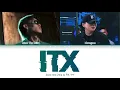 Zene The Zilla 제네더질라 - ITX ft. Changmo 창모 가사 Color Coded Lyrics Han|Rom|Eng
