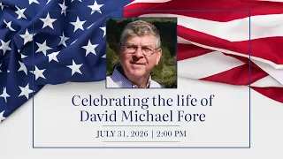 Celebrating the life of Mike Fore