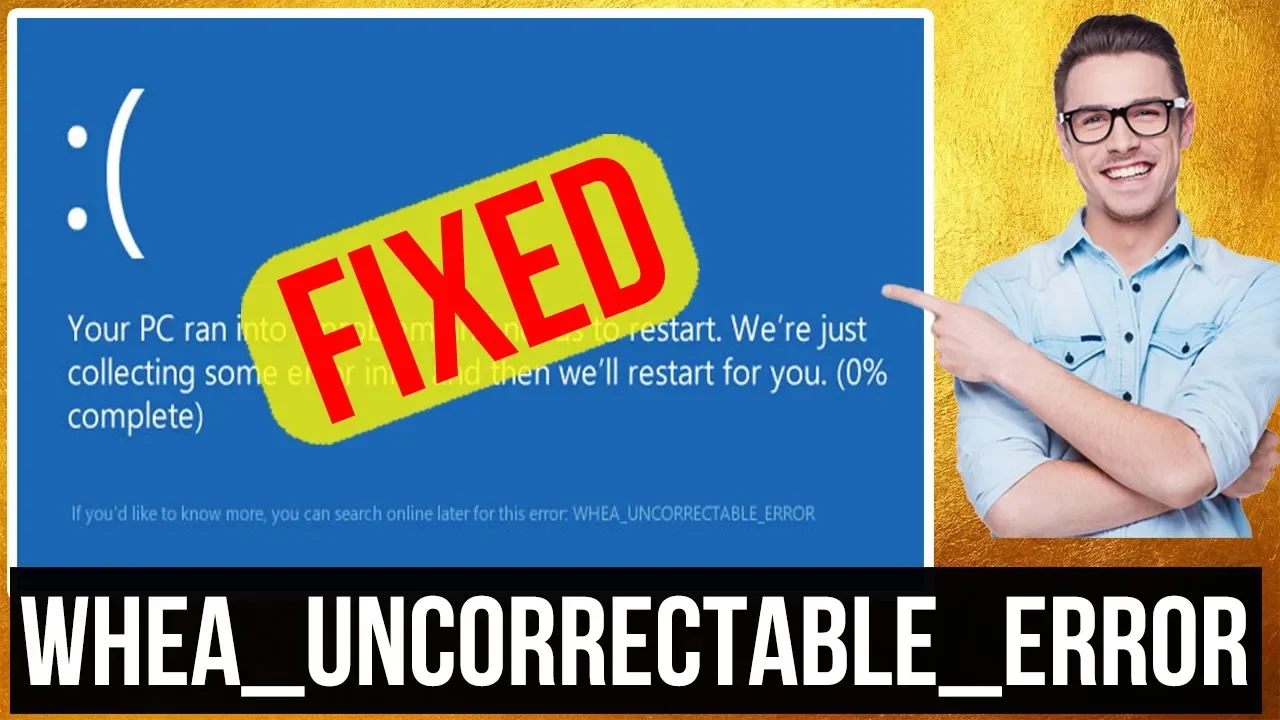 FIX Blue Screen WHEA UNCORRECTABLE ERROR - Windows 10 [BETTER VERSION IN DESCRIPTION]