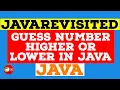 Solved - Number Guessing Game Higher or Lower In Java Example Tutorial Code Below